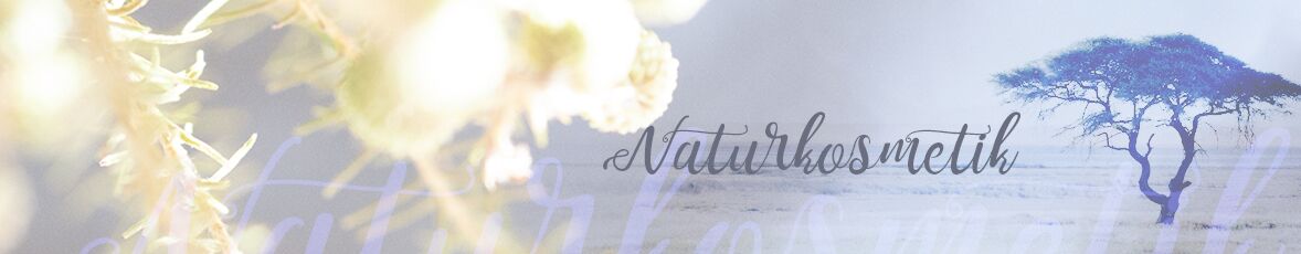 Naturkosmetik Naturkosmetik